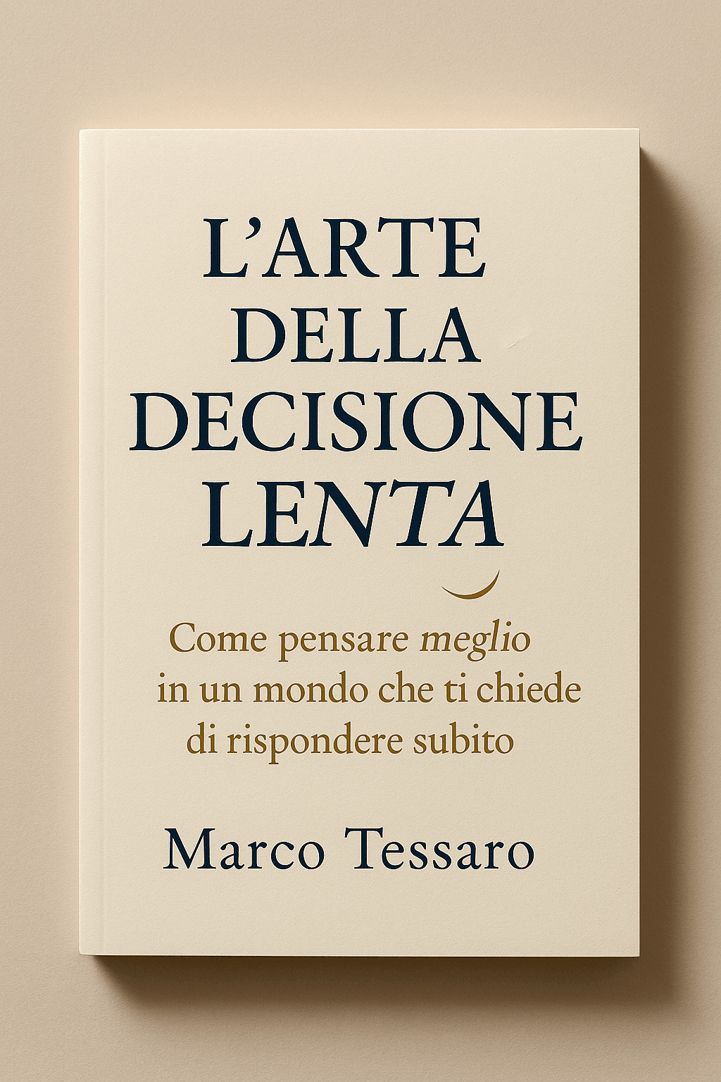 Esempio cover libro: L'arte della decisione lenta